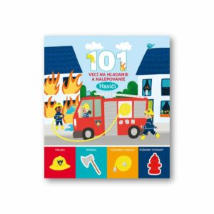 101 vecí na hladanie a nalepovanie hasiči